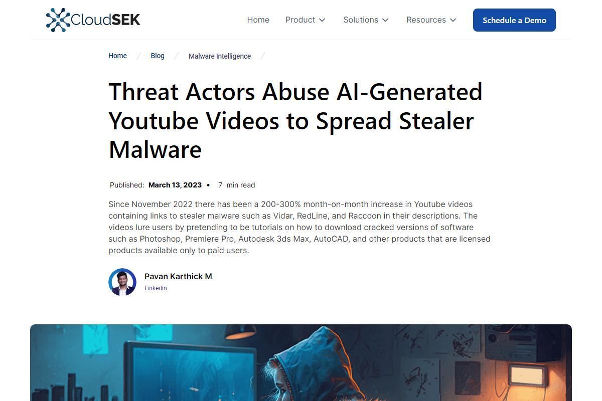 Threat Actors Abuse AI-Generated Youtube Videos to Spread Stealer Malware｜CloudSEK