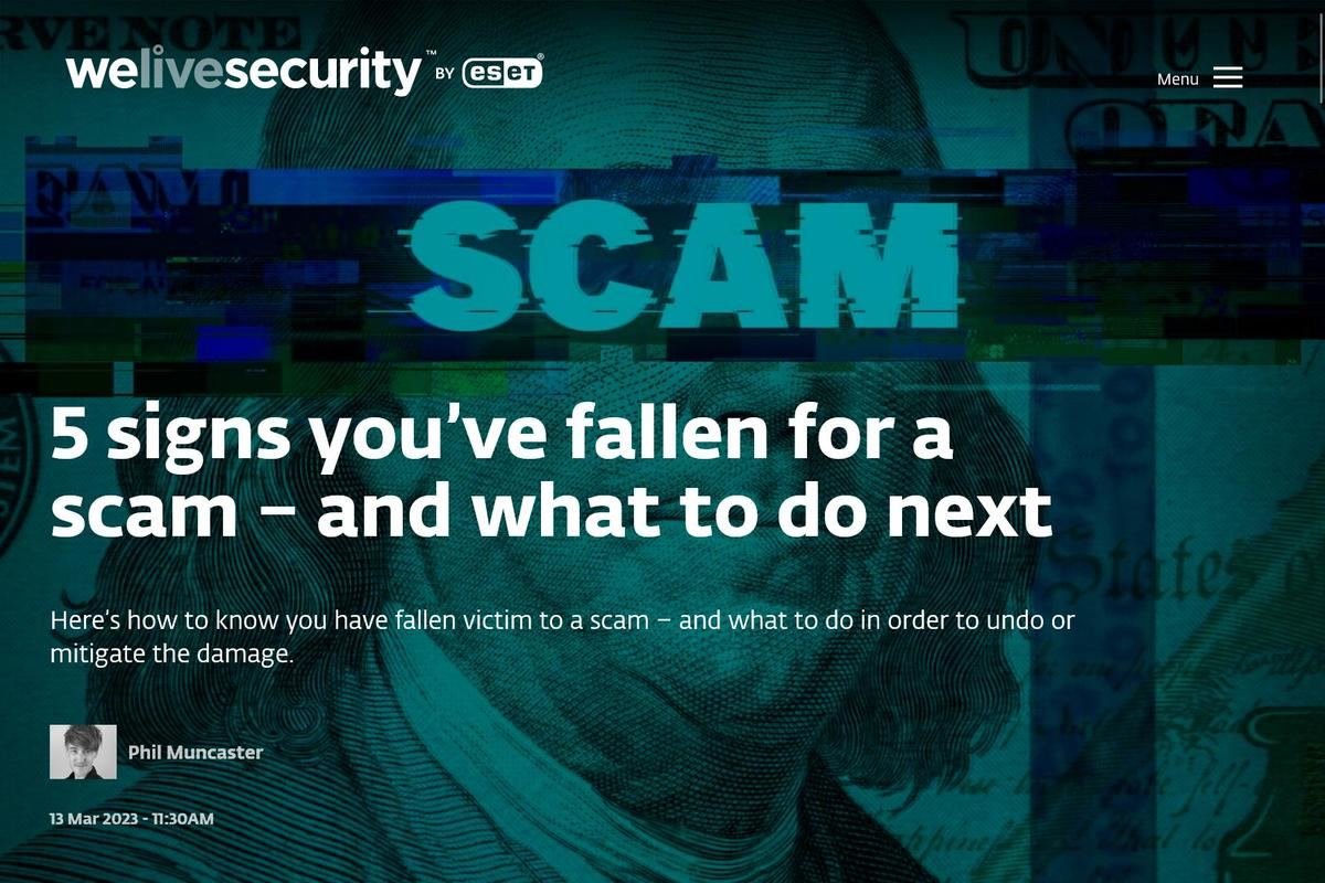 5 signs you’ve fallen for a scam – and what to do next｜WeLiveSecurity
