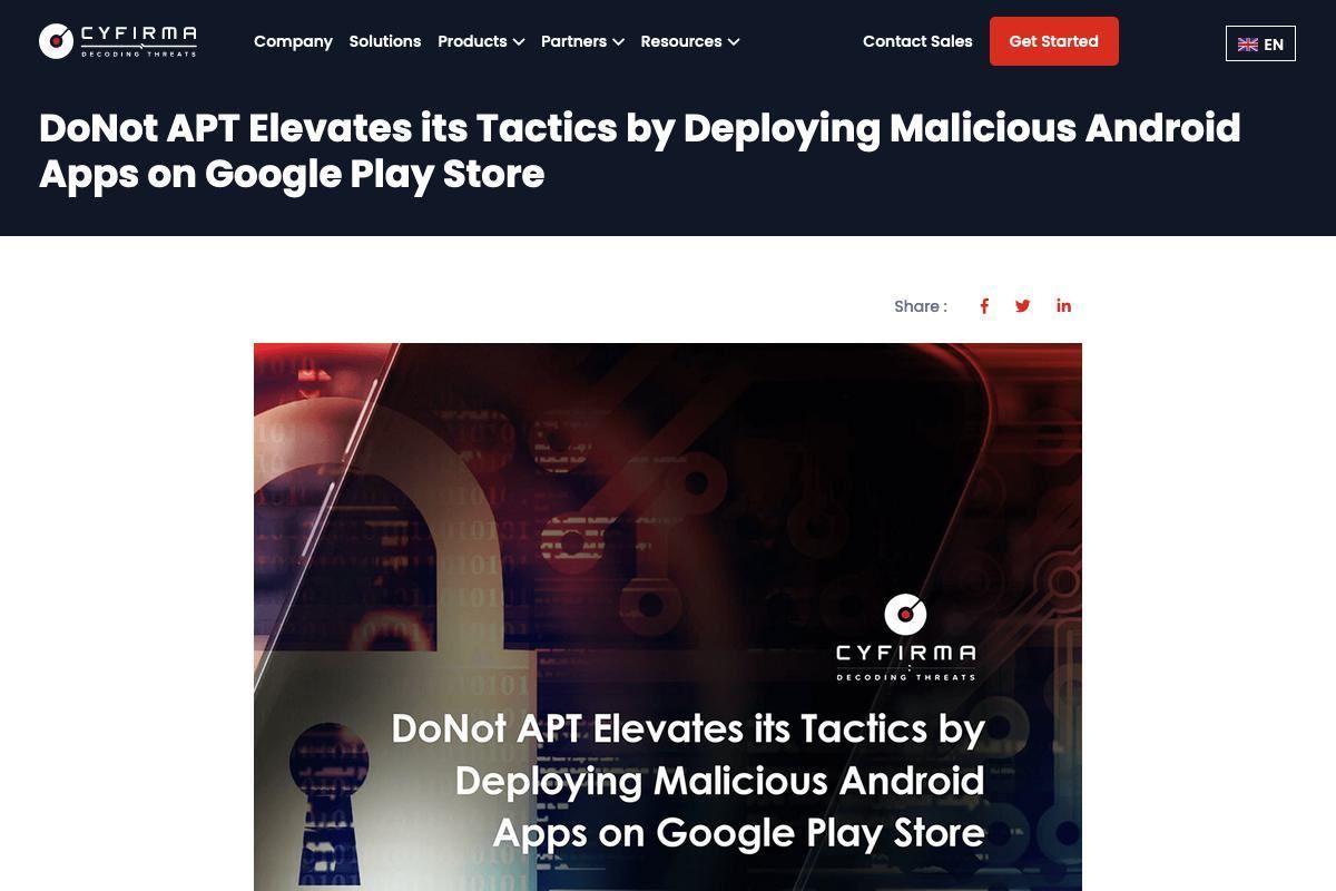 DoNot APT Elevates its Tactics by Deploying Malicious Android Apps on Google Play Store - CYFIRMA