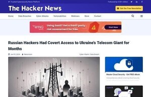 ウクライナ最大手の通信事業者に対する攻撃にロシアの「Sandworm」が関与か