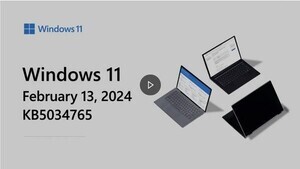 Windows 11の更新プログラムKB5034765の適用後に複数の不具合発生中か