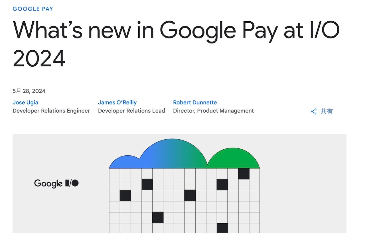 What’s new in Google Pay (I/O 2024) - Google Developers Blog