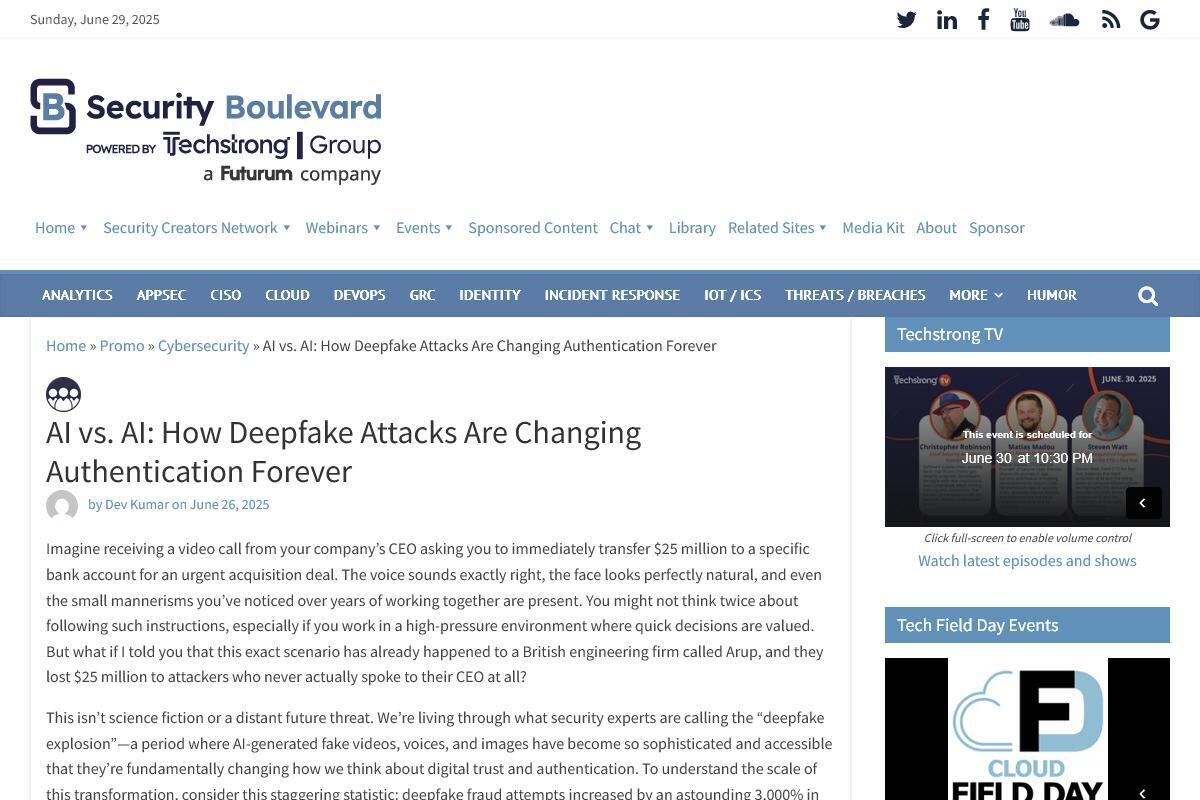 AI vs. AI: How Deepfake Attacks Are Changing Authentication Forever - Security Boulevard