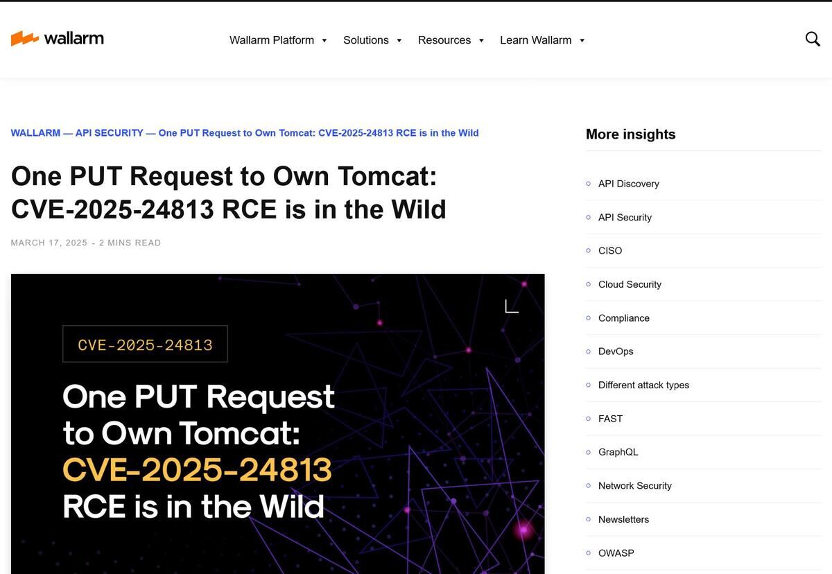 One PUT Request to Own Tomcat: CVE-2025-24813 RCE is in the Wild - API Security